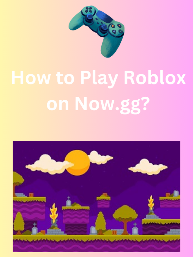 Now.gg Roblox
